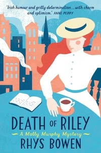 Rhys Bowen - Death of Riley.