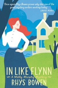 Rhys Bowen - In Like Flynn.
