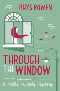 Rhys Bowen - Through the Window.
