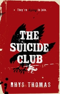 Rhys Thomas - The Suicide Club.