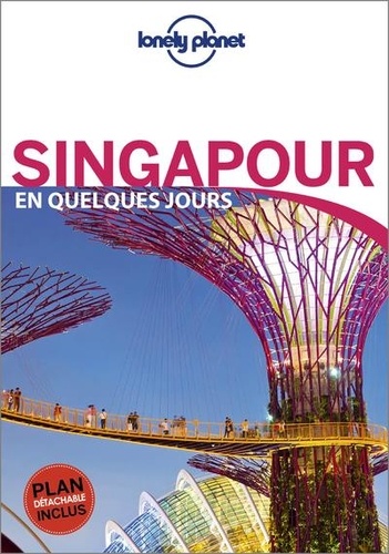 Singapour en quelques jours 5e édition -  avec 1 Plan détachable