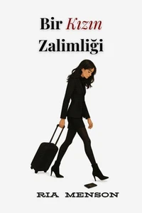 Bir Kızın Zalimliği