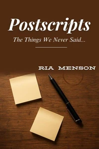 Postscripts: The Things We Never Said