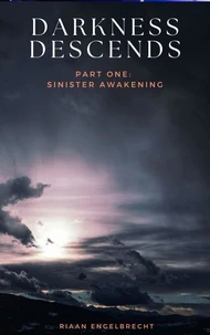 Darkness Descends Part One: The Sinister Awakening