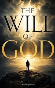 The Will of God