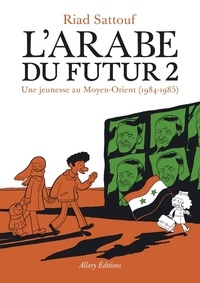Téléchargez kindle books to ipad gratuitement L'Arabe du futur Tome 2 in French par Riad Sattouf MOBI FB2 9782370730541