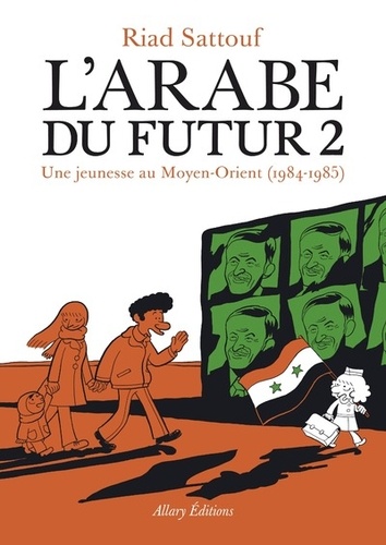L'Arabe du futur Tome 2 Une jeunesse au Moyen-Orient (1984-1985)