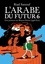 L'Arabe du futur Tome 6 Une jeunesse au Moyen-Orient (1994-2011)