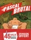 Pascal Brutal Tome 1 La nouvelle virilité. Avec Fluide Glacial N° 527, avril 2020 offert