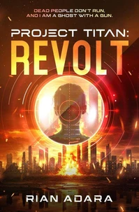 Project Titan: Revolt