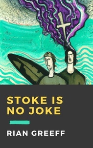  Rian Greeff - Stoke is no Joke.