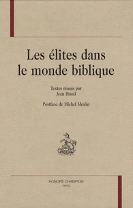 Les élites dans le monde biblique