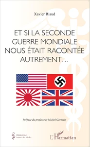 Et si la Seconde Guerre mondiale nous était racontée autrement...