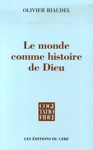 Le monde comme histoire de Dieu