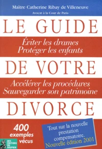 Le guide de votre divorce