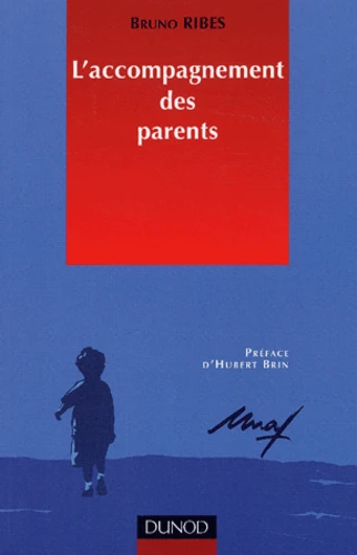 L'accompagnement des parents - Bruno Ribes | Decitre