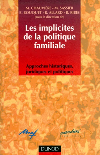 Les Implicites De La Politique Familiale. Approches Historiques ...