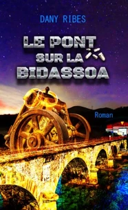 Le pont sur la bidassoa