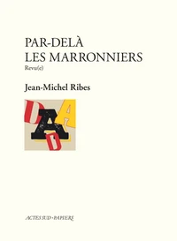 Par delà les marronniers