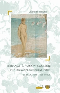 Etrangeté, passion, couleur