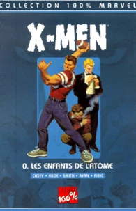 X-Men Tome 0 : Les Enfants De L'Atome
