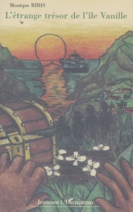 L'étrange trésor de l'île Vanille