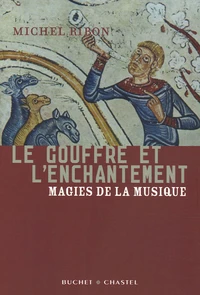 Le gouffre et l'enchantement