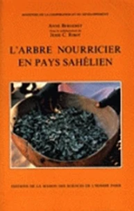 L'Arbre Nourricier En Pays Sahelien