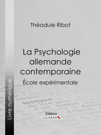 La Psychologie allemande contemporaine