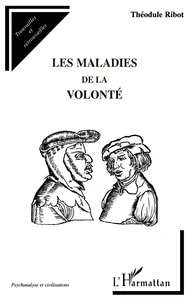 Les Maladies De La Volonte