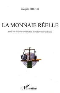 La monnaie réelle