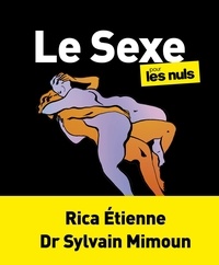 Rica Etienne et Sylvain Mimoun - Le Sexe pour les nuls.