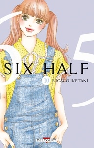 Ricaco Iketani - Six Half Tome 10 : .
