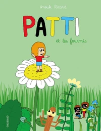 Patti et les fourmis