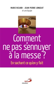 Comment ne pas s'ennuyer à la messe ?