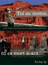 Toi au moins, tu es mort avant