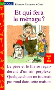 Et qui fera le ménage ?