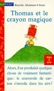 Thomas et le crayon magique