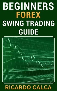  Ricardo Calca - Beginners Forex Swing Trading Guide.