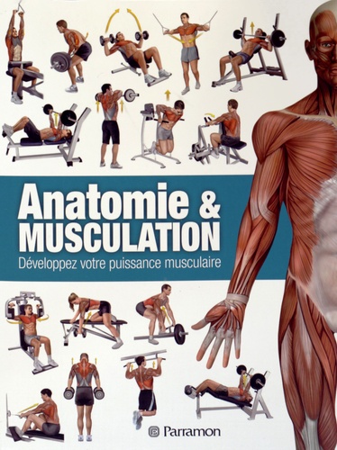 Ricardo Canovas - Anatomie & musculation - Développez votre puissance musculaire.