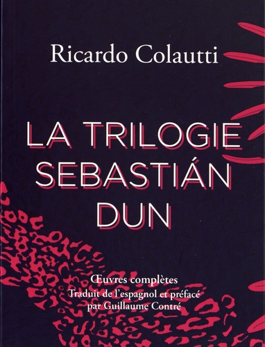 La trilogie Sebastian Dun