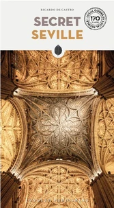 Secret Seville