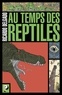 Ricardo Delgado - Au temps des reptiles.