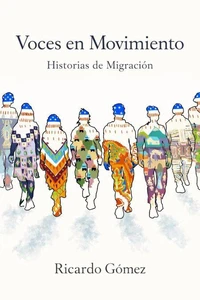 Voces en Movimiento: Historias de Migración