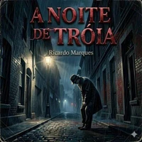 A Noite de  Troia