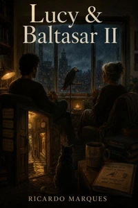 Lucy &amp; Baltasar II