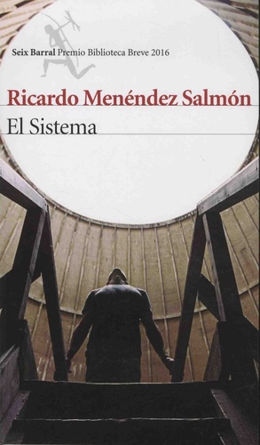 Ricardo Menéndez Salmon - El sistema.