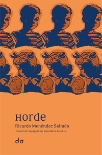 Ricardo Menéndez Salmon - Horde.