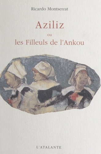 Aziliz ou Les filleuls de l'Ankou