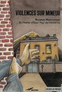 Ricardo Montserrat - Violences sur mineur - Une aventure de Nour et Norbert.